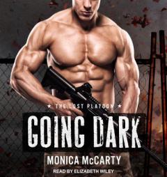 Going Dark (Lost Platoon) by Monica McCarty Paperback Book