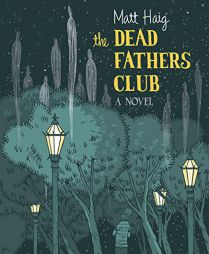 The Dead Father's Club by Matt Haig Paperback Book