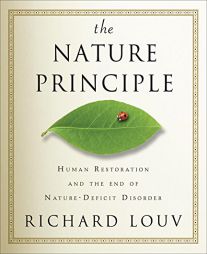 The Nature Principle by Richard Louv Paperback Book