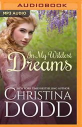 In My Wildest Dreams (The Governess Brides, 5) by Christina Dodd Paperback Book