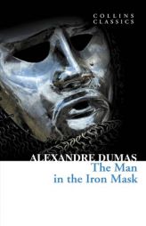 The Man in the Iron Mask (Collins Classics) by Alexandre Dumas Paperback Book