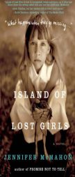 Island of Lost Girls by Jennifer McMahon Paperback Book