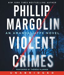 Violent Crimes CD: An Amanda Jaffe Novel by Phillip Margolin Paperback Book