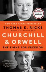 Churchill and Orwell: The Fight for Freedom by Thomas E. Ricks Paperback Book