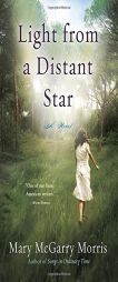 Light from a Distant Star by Mary McGarry Morris Paperback Book