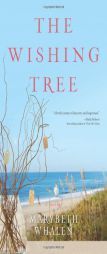 Wishing Tree by Marybeth Whalen Paperback Book