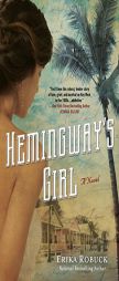 Hemingway's Girl by Erika Robuck Paperback Book