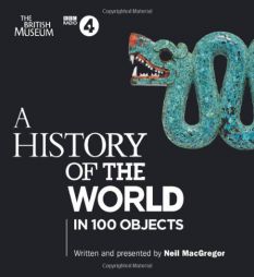 A History of the World in 100 Objects (BBC Audio) by Neil MacGregor Paperback Book