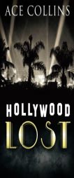 Hollywood Lost by Ace Collins Paperback Book