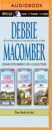 Debbie Macomber - Cedar Cove Series (3-in-1 Collection): 16 Lighthouse Road, 204 Rosewood Lane, 311 Pelican Court by Debbie Macomber Paperback Book