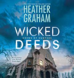 Wicked Deeds  (Krewe of Hunters series, Book 23) by Heather Graham Paperback Book