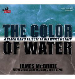 The Color of Water: A Black Man's Tribute to His White Mother by James McBride Paperback Book