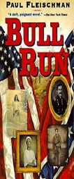 Bull Run by Paul Fleischman Paperback Book