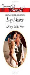 A Virgin for His Prize by Lucy Monroe Paperback Book