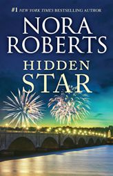 Hidden Star (The Star Series) by Nora Roberts Paperback Book