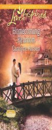 Homecoming Reunion by Carolyne Aarsen Paperback Book