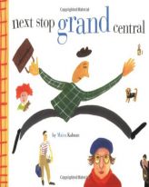 Next Stop Grand Centr by Maira Kalman Paperback Book