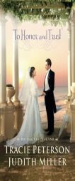 To Honor and Trust by Tracie Peterson Paperback Book