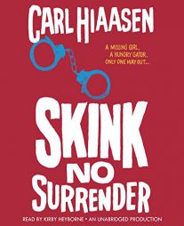 Skink by Carl Hiaasen Paperback Book