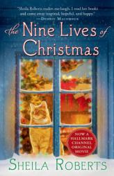 The Nine Lives of Christmas by Sheila Roberts Paperback Book