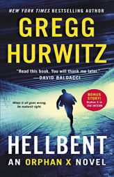 Hellbent: An Orphan X Novel by Gregg Hurwitz Paperback Book