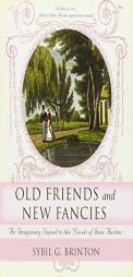 Old Friends and New Fancies by Sybil G. Brinton Paperback Book