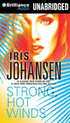 Strong, Hot Winds by Iris Johansen Paperback Book