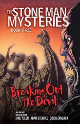 Breaking Out the Devil: Book 3 (The Stone Man Mysteries) by Jane Yolen Paperback Book