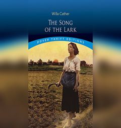 The Song of the Lark (Prairie Trilogy) by Willa Cather Paperback Book