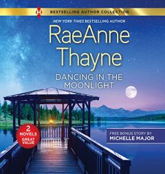 Dancing in the Moonlight & Always the Best Man by Raeanne Thayne Paperback Book