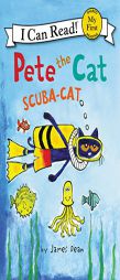 Pete the Cat: Scuba-Cat (My First I Can Read) by James Dean Paperback Book