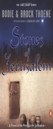 Stones of Jerusalem of the Struggle for Jerusalem (Thoene, Bodie, Zion Legacy, Bk. 5.) by Bodie Thoene Paperback Book
