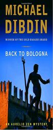 Back to Bologna by Michael Dibdin Paperback Book
