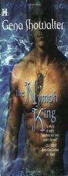 The Nymph King by Gena Showalter Paperback Book