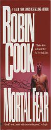 Mortal Fear by Robin Cook Paperback Book