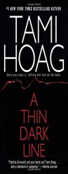 A Thin Dark Line (Mysteries & Horror) by Tami Hoag Paperback Book