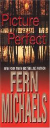 Picture Perfect by Fern Michaels Paperback Book