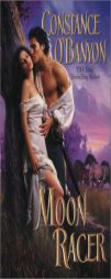 Moon Racer by Constance O'Banyon Paperback Book