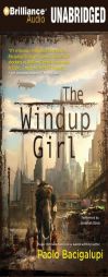 The Windup Girl by Paolo Bacigalupi Paperback Book