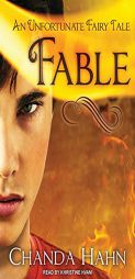 Fable (An Unfortunate Fairy Tale) by Chanda Hahn Paperback Book