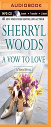 A Vow to Love (Vows) by Sherryl Woods Paperback Book