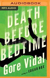 Death Before Bedtime (An Edgar Box Mystery) by Gore Vidal Paperback Book