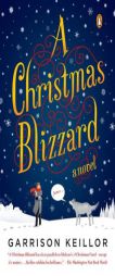 A Christmas Blizzard by Garrison Keillor Paperback Book