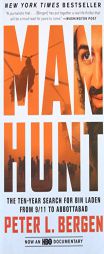 Manhunt: The Ten-Year Search for Bin Laden from 9/11 to Abbottabad by Peter L. Bergen Paperback Book