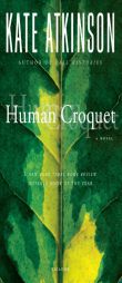 Human Croquet by Kate Atkinson Paperback Book