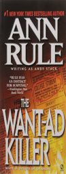 The Want-Ad Killer (True Crime) by Ann Rule Paperback Book
