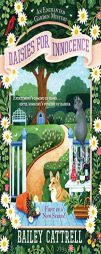 Daisies for Innocence: An Enchanted Garden Mystery by Bailey Cattrell Paperback Book
