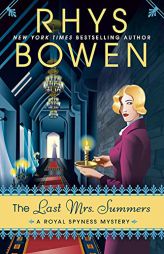 The Last Mrs. Summers (A Royal Spyness Mystery) by Rhys Bowen Paperback Book