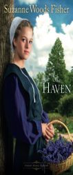 The Haven by Suzanne Woods Fisher Paperback Book