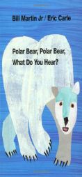Polar Bear, Polar Bear, What Do You Hear? (Brown Bear and Friends) by Bill Martin Paperback Book